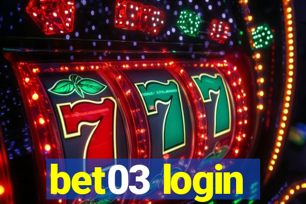 bet03 login